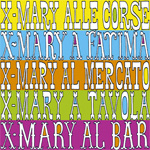 X-Mary - X-Mary al circo