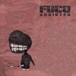 Fuco - Addicted